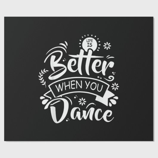 Het leven is beter als je grappig danst Danser Cadeaupapier (Vlak)