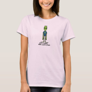 Het leven is beter als je groen bent t-shirt