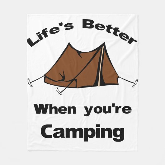 Het leven is beter als je kampt fleece deken (Voorkant)