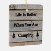 Het leven is beter als je kampt keramisch ornament (Rechts)