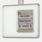 Het leven is beter als je kampt verzilverd omlijst ornament (Links)