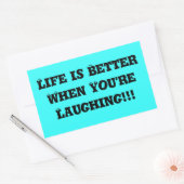 Het leven is beter als je lacht!!! rechthoekige sticker (Envelop)