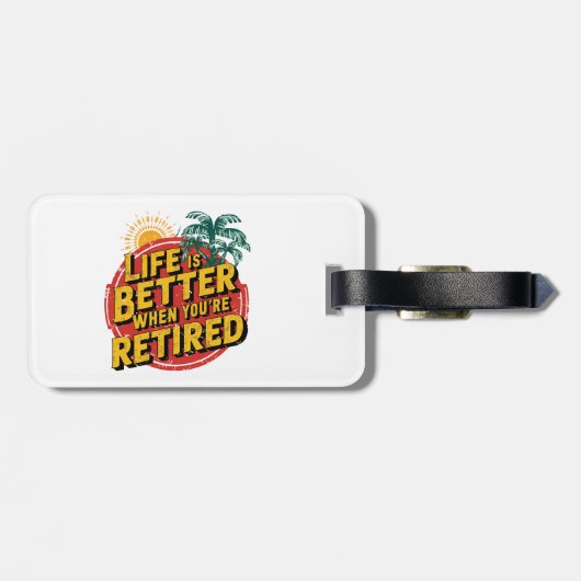 Het leven is beter als je met pensioen bent bagagelabel (Achterkant horizontaal)