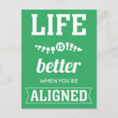 Het leven is beter als je op één lijn bent briefkaart (Voorkant)