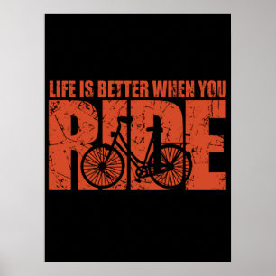 Het leven is beter als je rijdt - fietsen poster