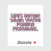 Het leven is beter als je roze speelt sticker (Vel)