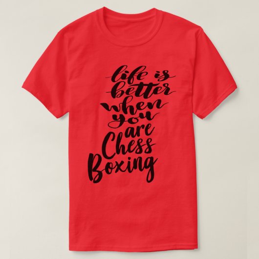 Het leven is beter als je schaak bokst 1 t-shirt (Design voorkant)