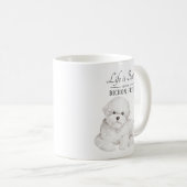 Het leven is beter Bichon Frise Koffiemok (Voorkant rechts)