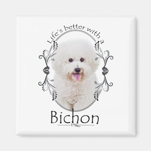 Het leven is beter Bichon Magnet (Voorkant)