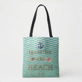 Het leven is BETER bij BEACH Typografie Monogram Tote Bag