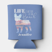 Het leven is beter bij de Beach Frenchie Blikjeskoeler (Achterkant)