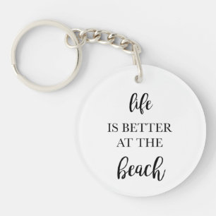 Het leven is beter bij de Beach Magnet Sleutelhanger