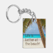 Het leven is beter bij de Beach Palm Tree Sleutelhanger (Voorkant Links)