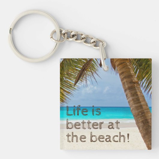 Het leven is beter bij de Beach Palm Tree Sleutelhanger (Voorkant)