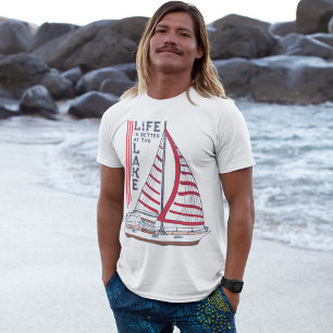 Het leven is beter bij de Lake Red Sails zeilboot T-shirt