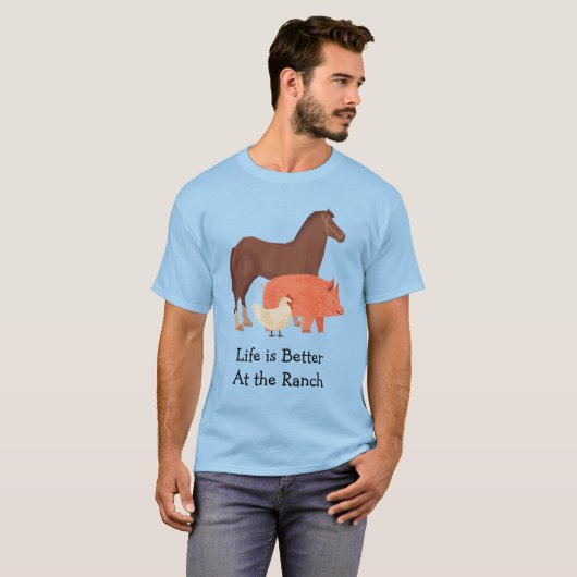 Het leven is beter bij de Ranch T-Shirt (Voorkant volledig)