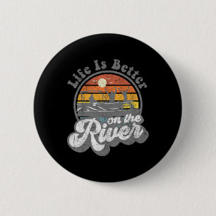 Het Leven Is Beter Bij De Rivier Grappige Pontoonb Ronde Button 5,7 Cm