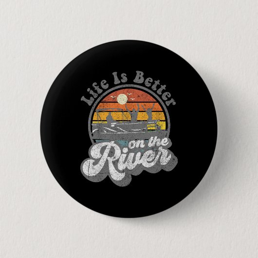 Het Leven Is Beter Bij De Rivier Grappige Pontoonb Ronde Button 5,7 Cm (Voorkant)
