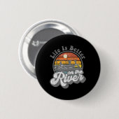 Het Leven Is Beter Bij De Rivier Grappige Pontoonb Ronde Button 5,7 Cm (Voorkant /achterkant)