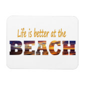 Het leven is beter bij de strandmagneet magneet (Horizontaal)