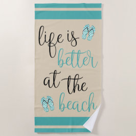 Het leven is beter bij de Teenslippers van de stra Strandlaken