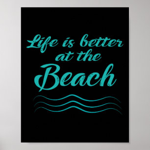 Het leven is beter bij de zomersurfer Mannen Wome Poster