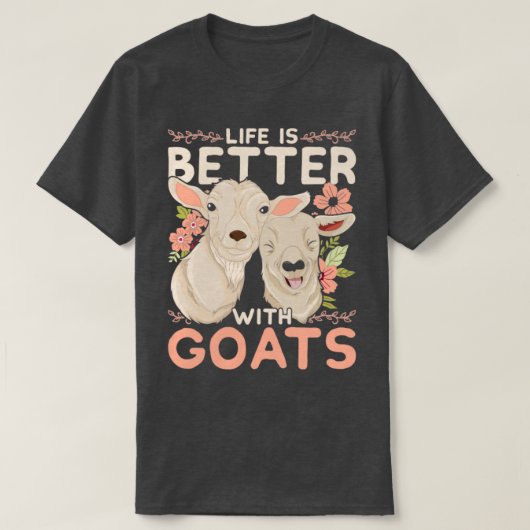 Het leven is beter bij geiten t-shirt (Design voorkant)