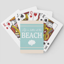 Het leven is beter bij het Beach Quote Sand Blue Pokerkaarten