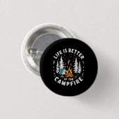Het leven is beter bij het kampvuur Grappig kamper Ronde Button 3,2 Cm (Voorkant /achterkant)