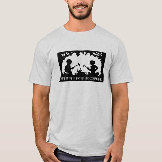 Het leven is beter bij het kampvuur t-shirt (Voorkant)