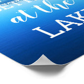 "Het leven is beter bij het meer" Natuur Foto Poster (Hoek)