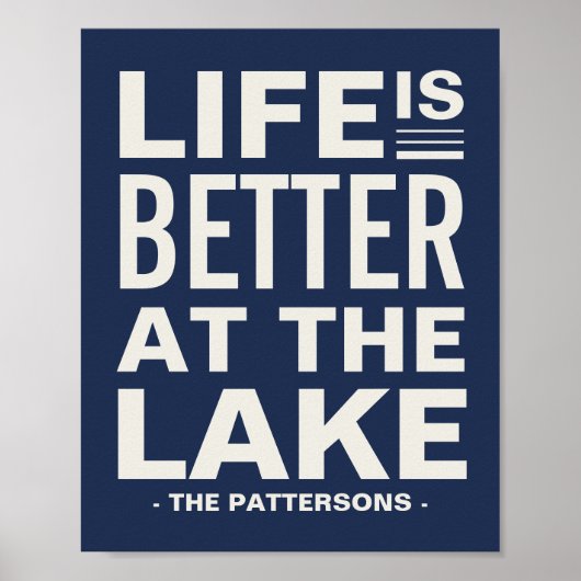 Het leven is beter bij het meer Persoonlijke Druk Poster (Voorkant)