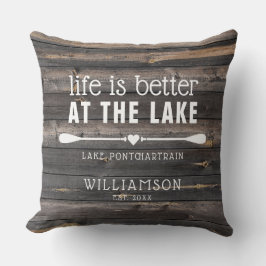 Het leven is beter bij het Rustic-meer Kussen