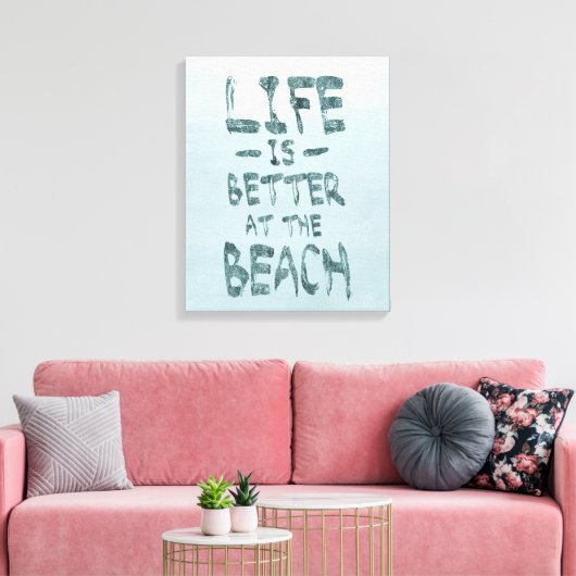Het leven is Beter bij het Strand Canvas Afdruk (Insitu (Woonkamer))