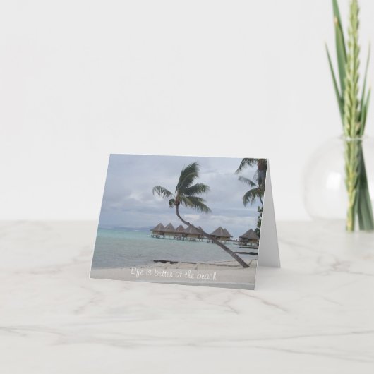 Het leven is Beter bij het Strand Notecard Kaart (Voorkant)