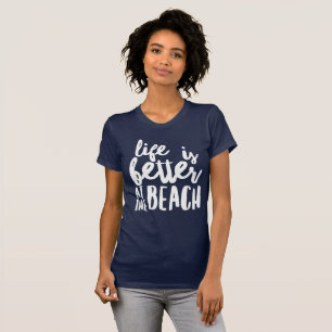 het leven is beter bij het strand t-shirt