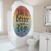 Het leven is beter bij honden douchegordijn (In situ)