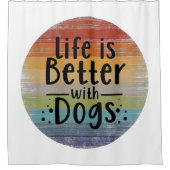 Het leven is beter bij honden douchegordijn (Voorkant)