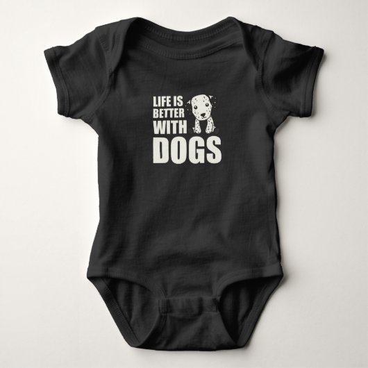 Het leven is beter bij honden met een Dalmatische Romper (Voorkant)