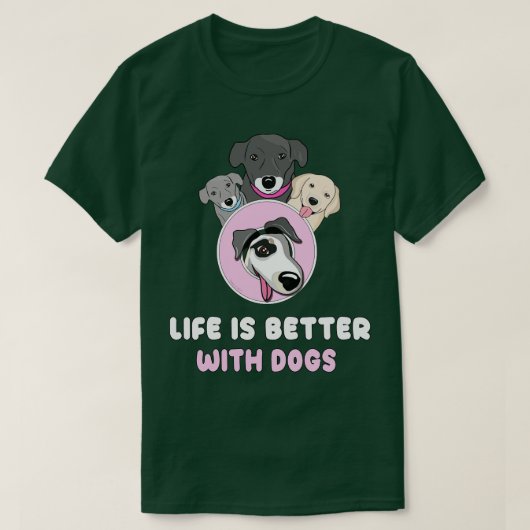 Het leven is beter bij honden t-shirt (Design voorkant)
