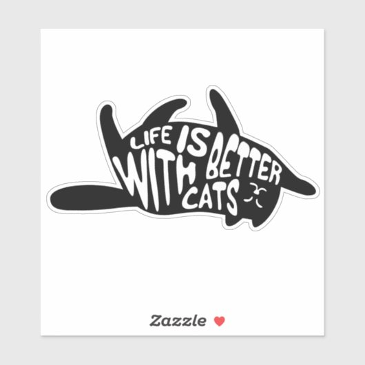 Het leven is beter bij katten | Fun Cat Typografie Sticker (Vel)