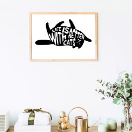 Het leven is beter bij katten | Fun Typografie Poster