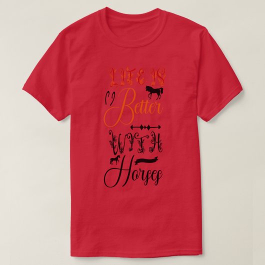 Het leven is beter bij paarden t-shirt (Design voorkant)