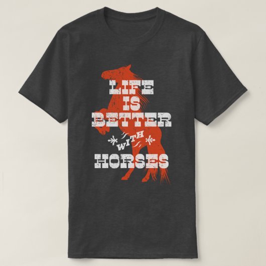 Het leven is beter bij paarden t-shirt (Design voorkant)