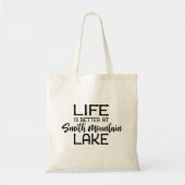 Het leven is beter bij Smith Mountain Lake, Virgin Tote Bag (Voorkant)
