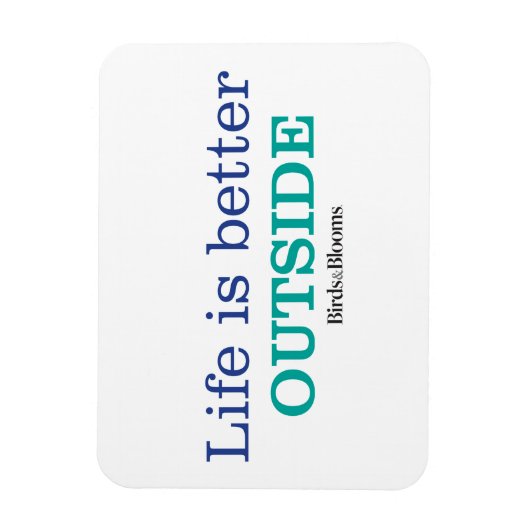 Het leven is beter buiten magneet (Verticaal)