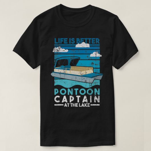 Het leven is beter dan de pontoon kapitein Lake Li T-shirt (Design voorkant)