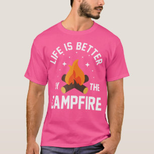 Het leven is beter door de kampvuur campers outdoo t-shirt
