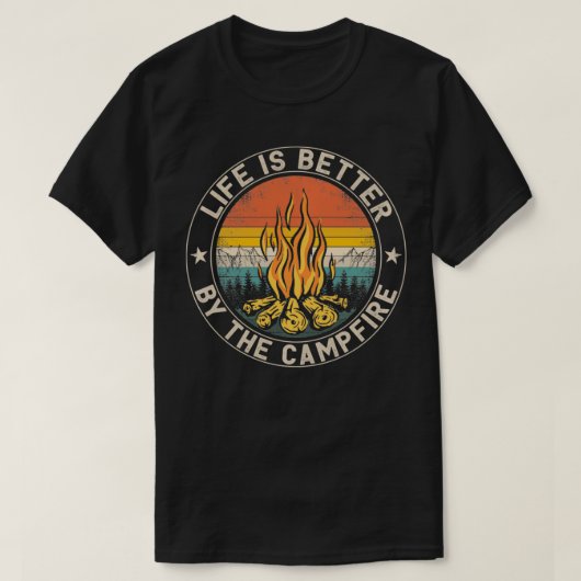 Het leven is beter door kampvuur Pu T-shirt (Design voorkant)