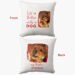 Het leven is beter hond 2 foto naam wit rood kussen